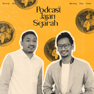 Podcast Jajan Sejarah