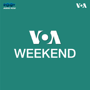 VOA Weekend