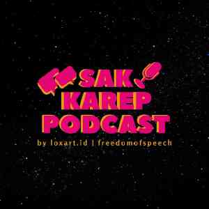 Sak Karep Podcast
